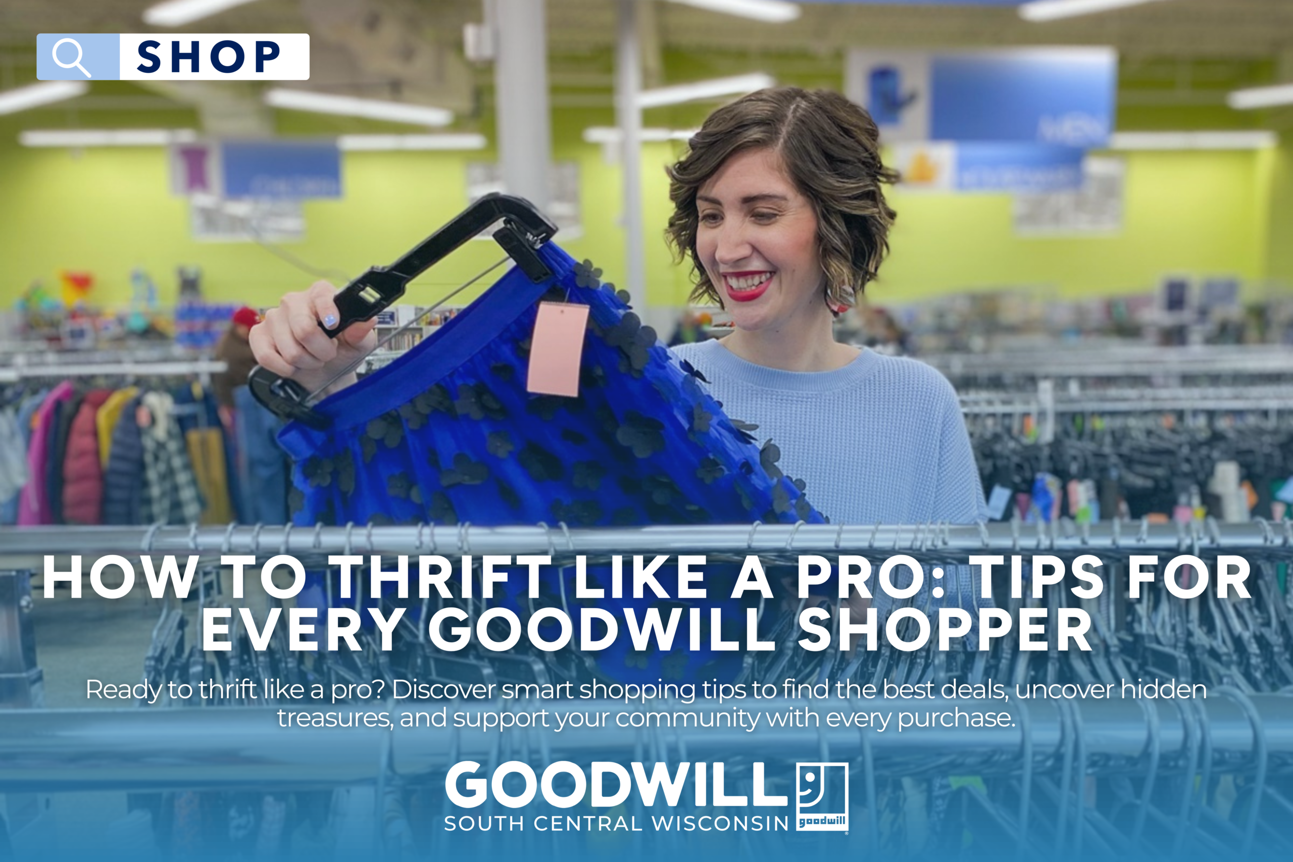 How to Thrift Like a Pro: Tips for Every Goodwill Shopper