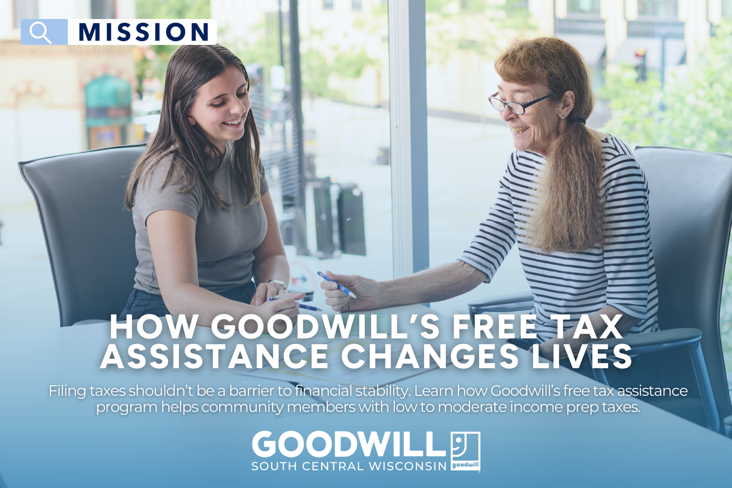 How Goodwill’s Free Tax Assistance Changes Lives