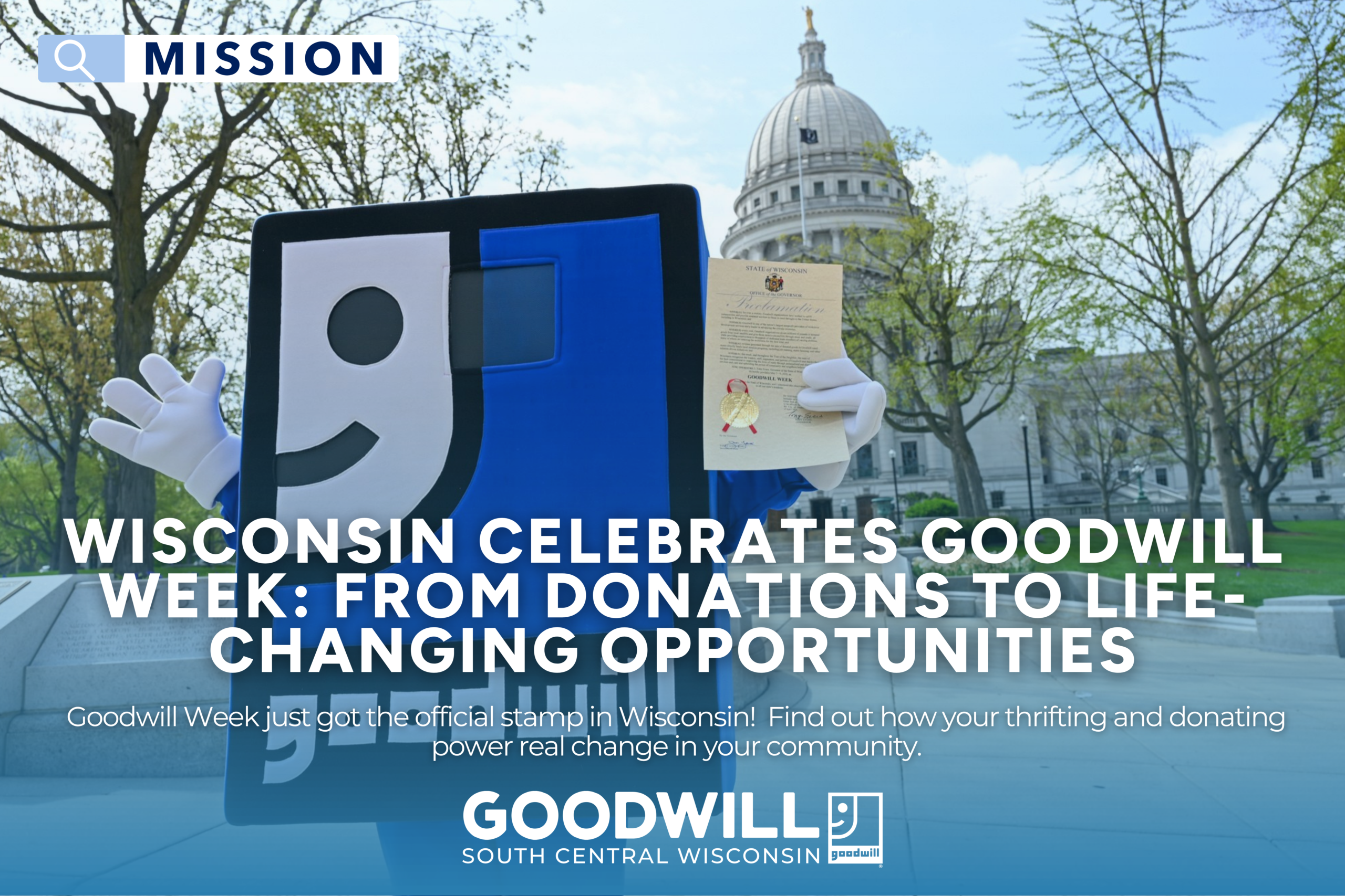 Wisconsin Celebrates Goodwill Week: From Donations to Life-Changing Opportunities
