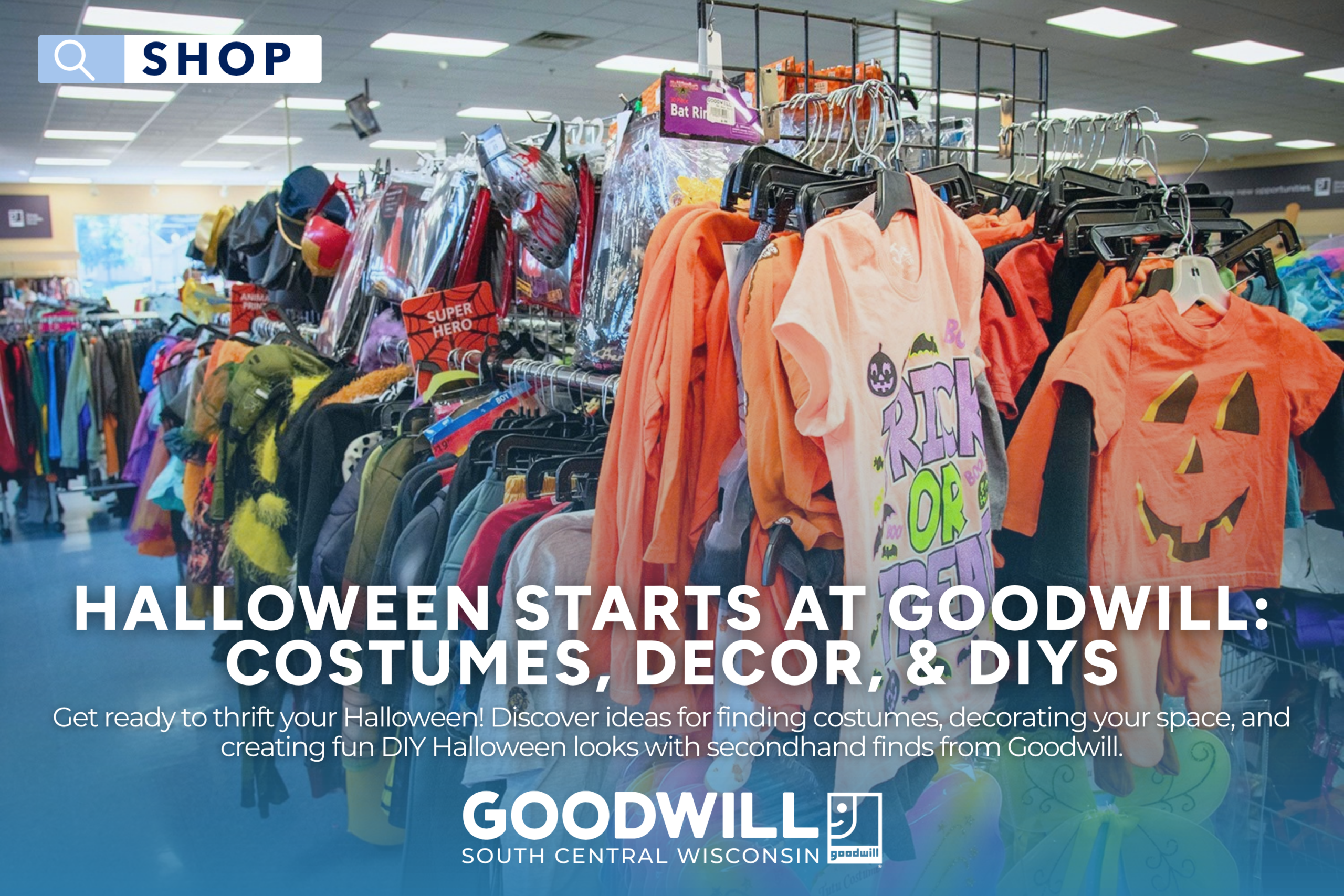 Halloween Starts at Goodwill: Costumes, Decor, & DIYs