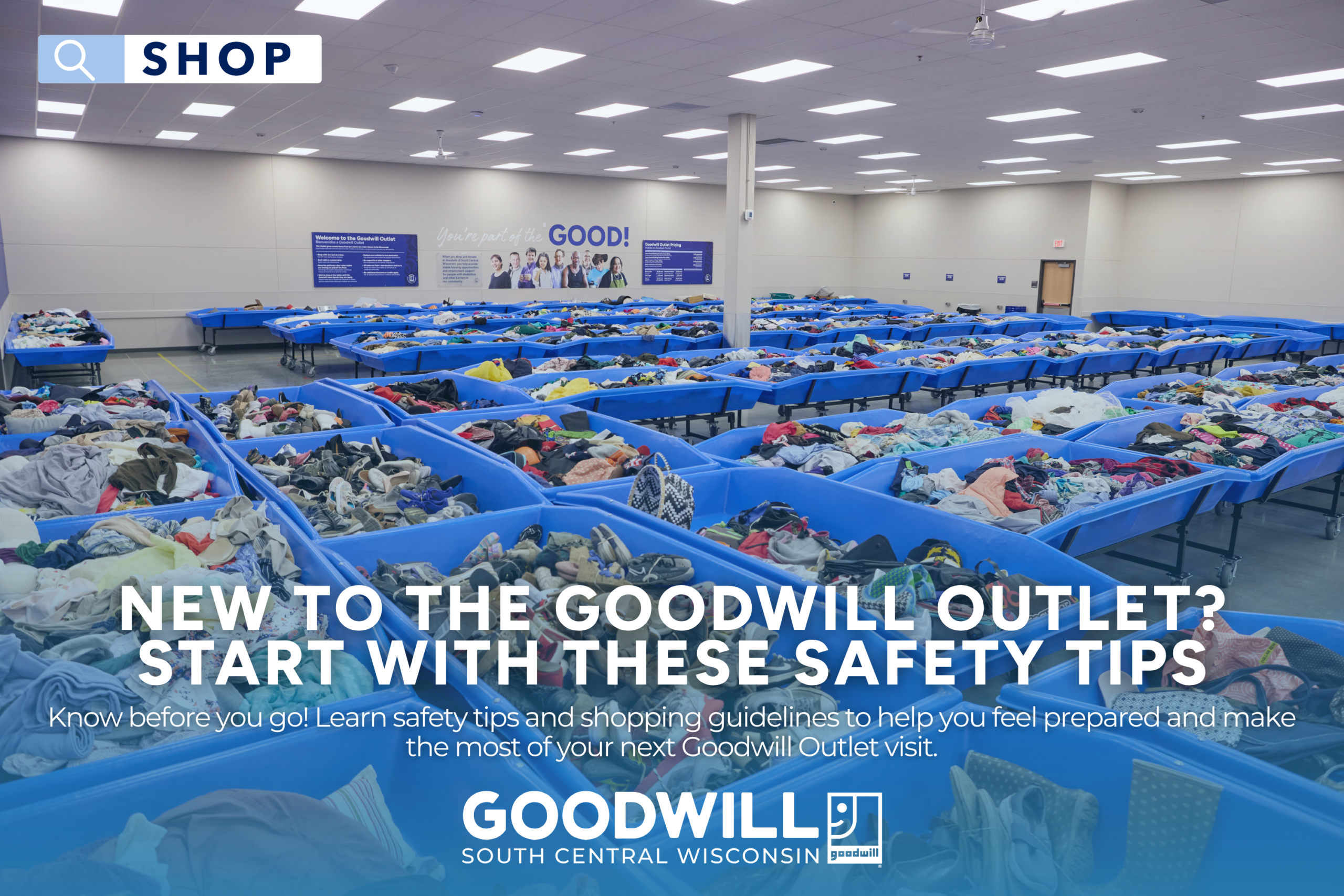 New to the Goodwill Outlet? Start With These Safety Tips